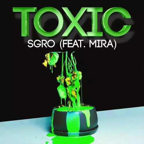 Toxic (feat. Mira) – cover artwork